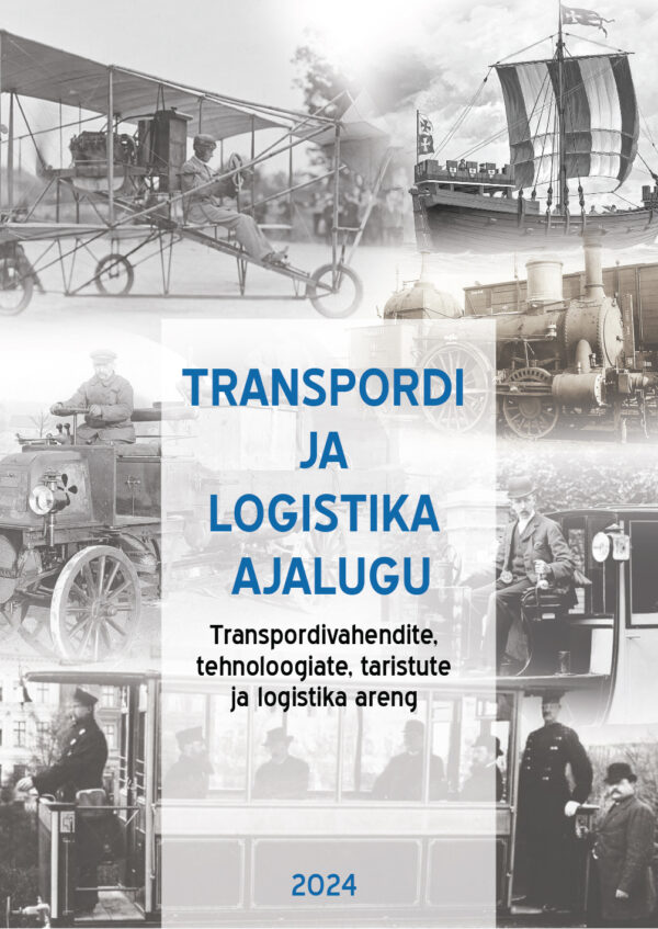 Ajalugu 2024 kaas Transpordi ja logistika ajalugu